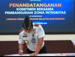 Deklarasi Pembangunan Zona Integritas, Lapas Banyuwangi Siap Raih Predikat WBBM  BANYUWANGI –